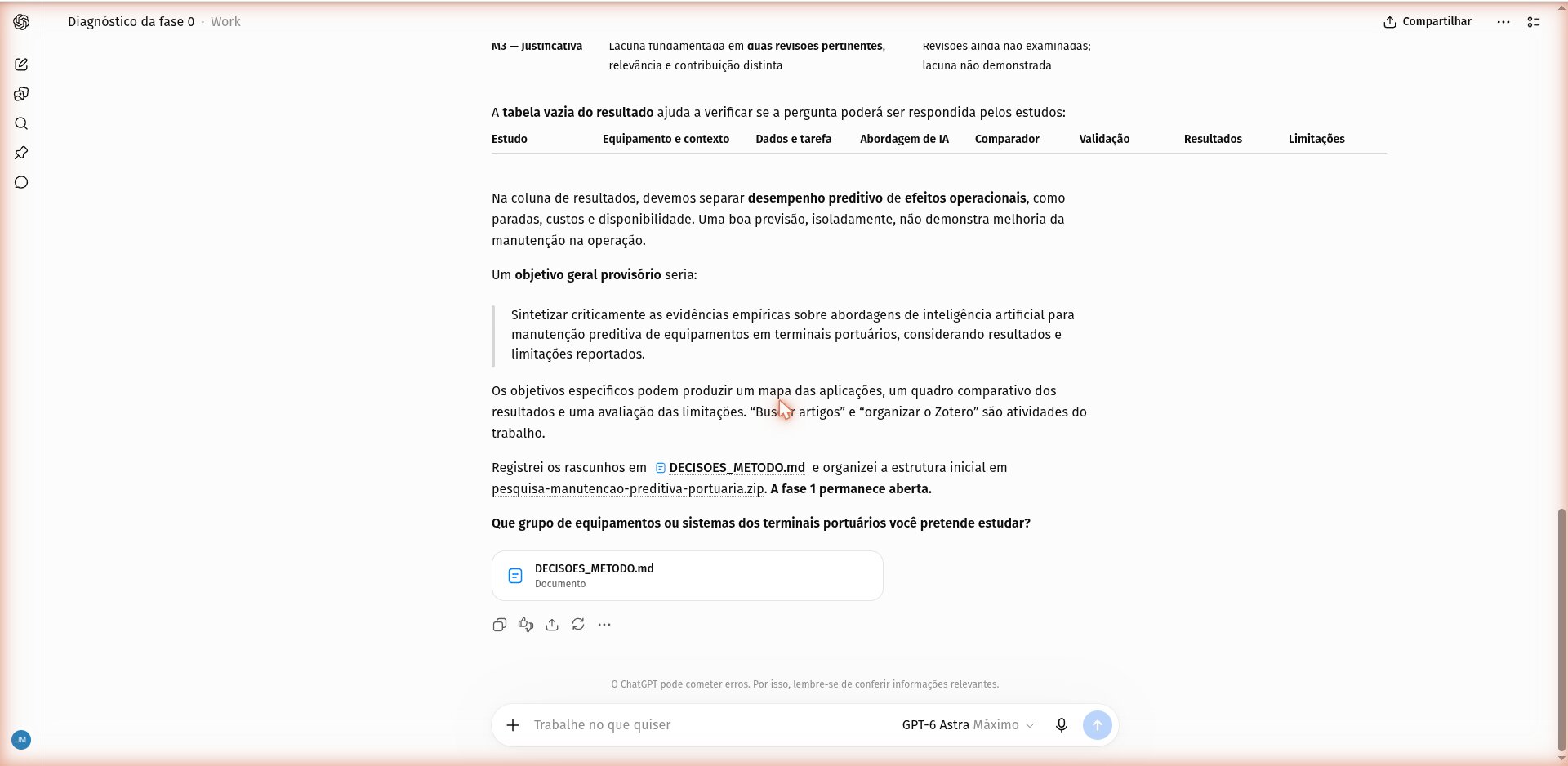 Fim da resposta do Metodólogo no ChatGPT com o objetivo geral provisório, o arquivo DECISOES_METODO.md anexado e a pergunta sobre o grupo de equipamentos